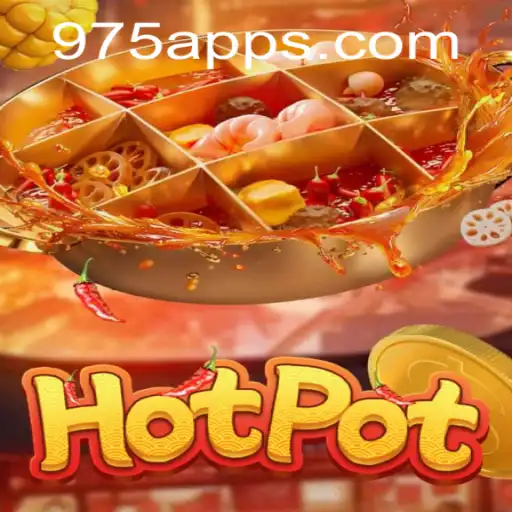 Discovering the Thrilling World of Hotpot on 975.com